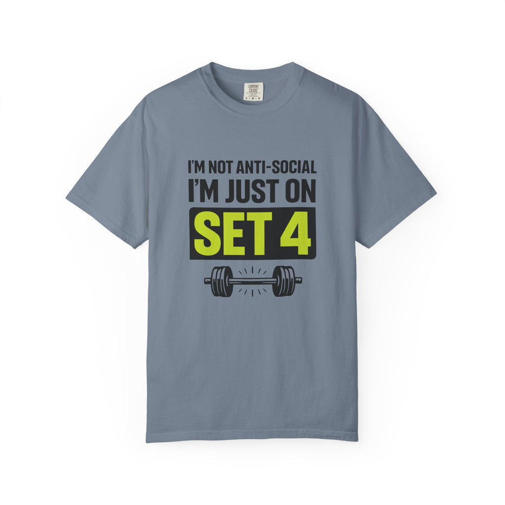 I'm Not Anti-Social I'm Just On Set 4-T-Shirt