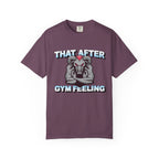 That After Gym Feeling-T-Shirt