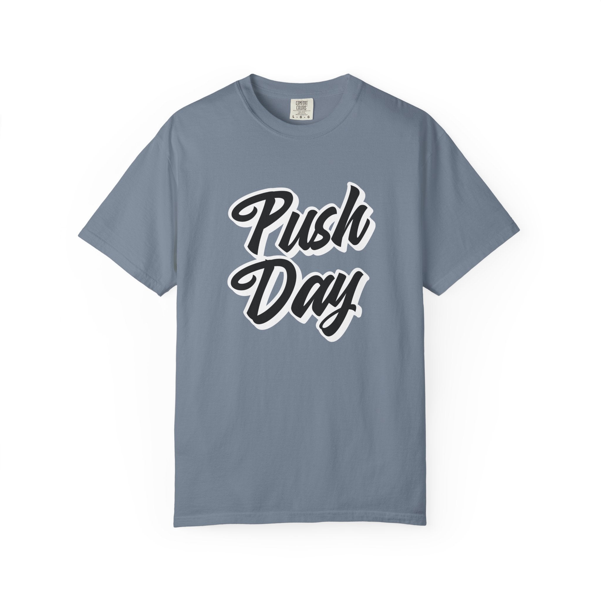 Push Day-T-Shirt