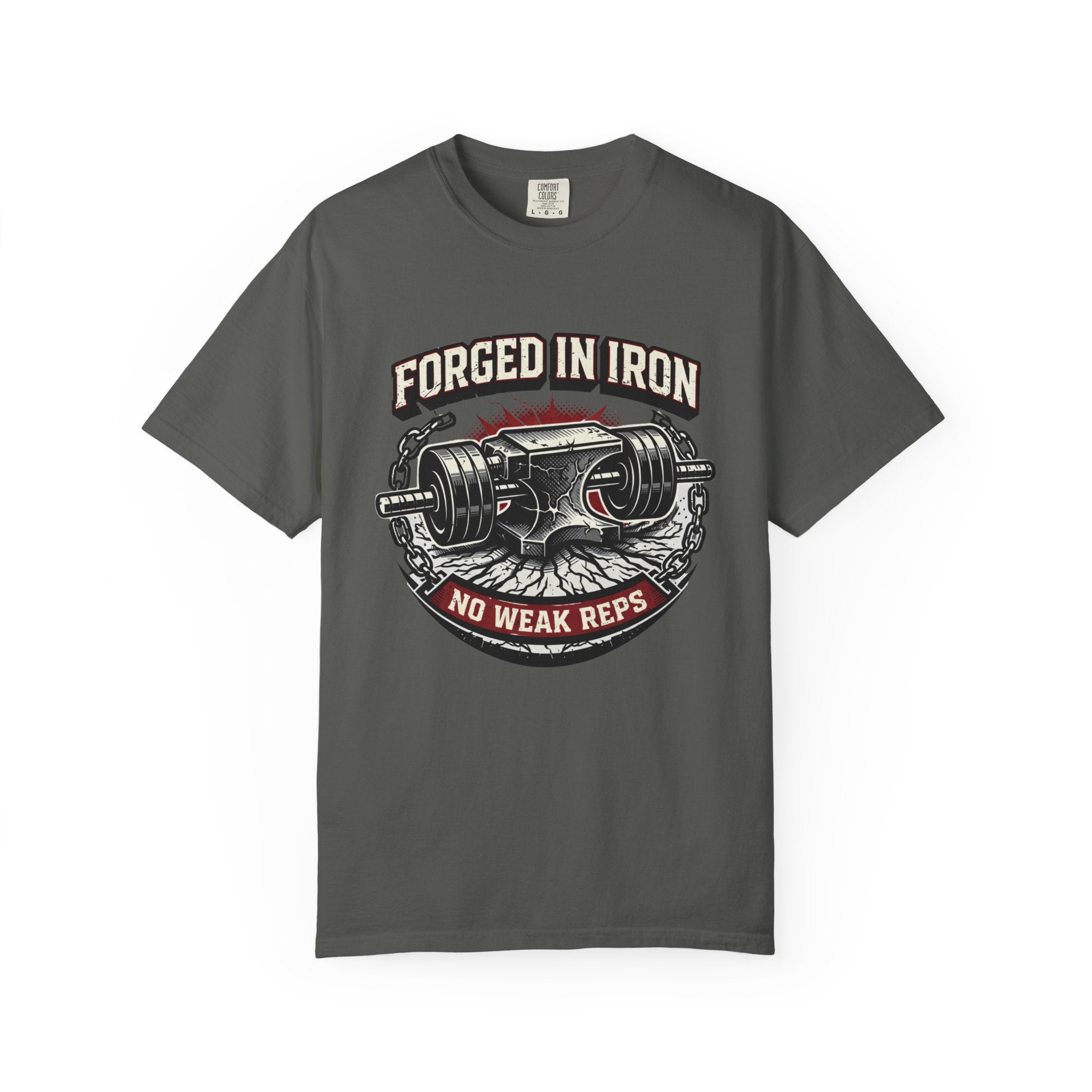 Forged In Iron No Weak Reps-T-Shirt