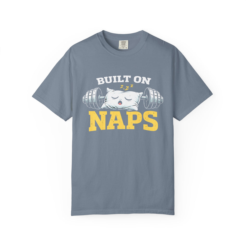 Built On Naps-T-Shirt