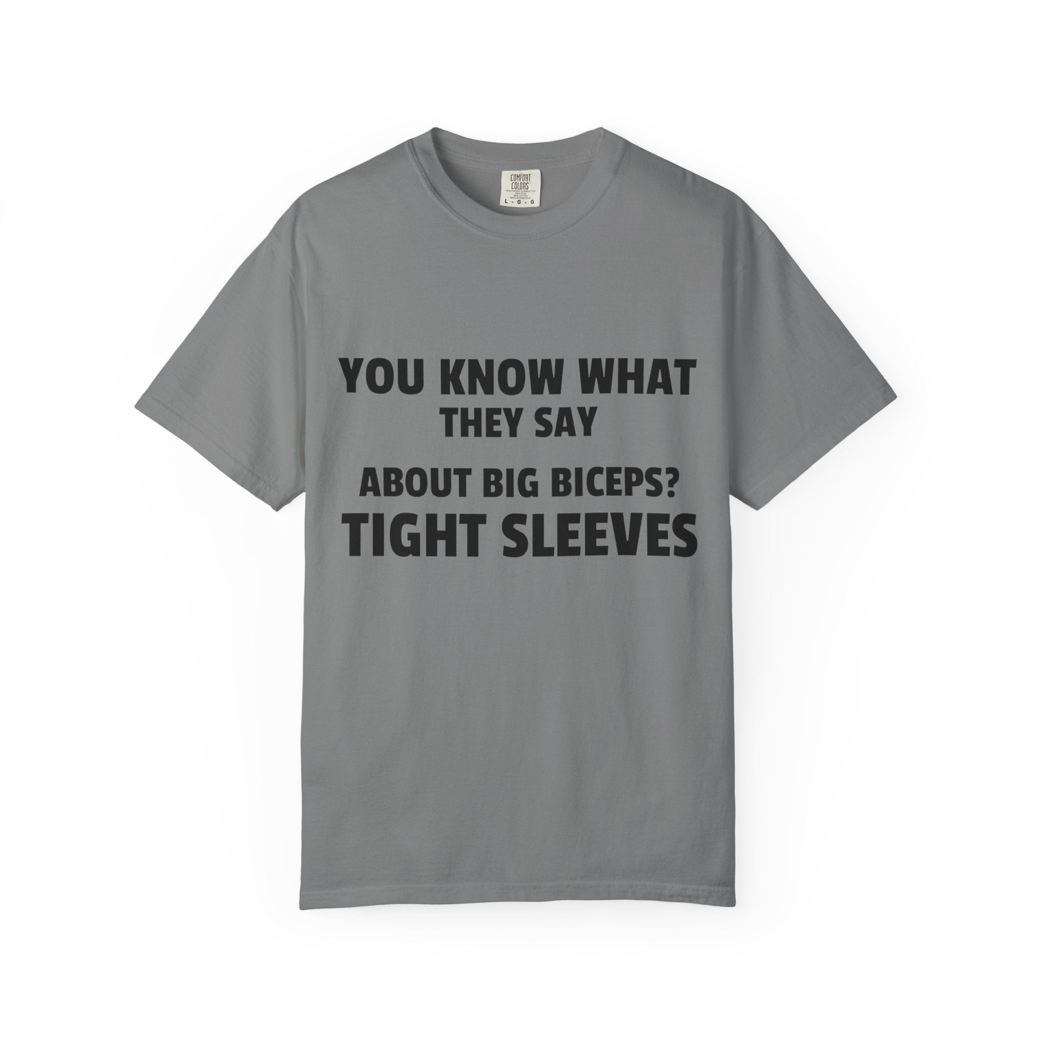 You Know What They Say-T-Shirt
