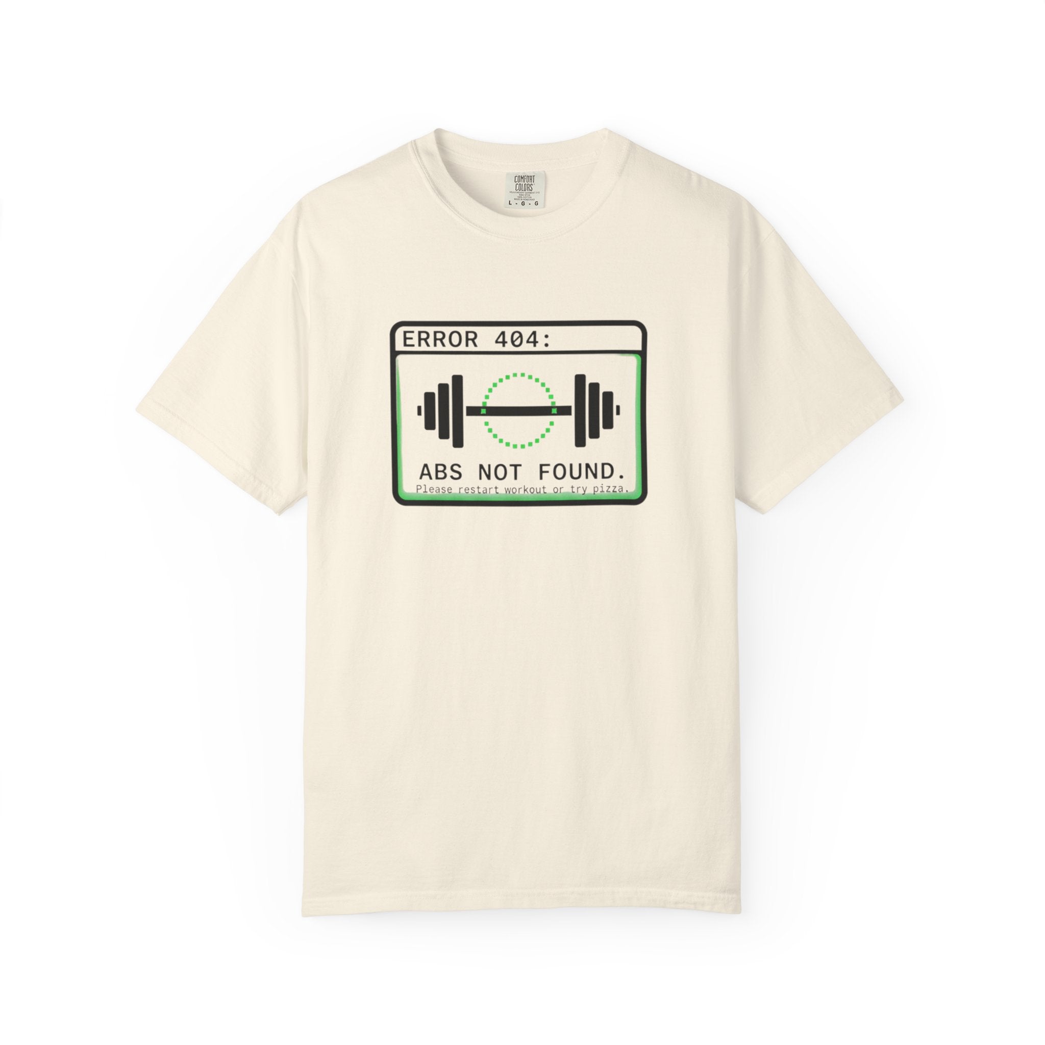 Error 404: Abs Not Found-T-Shirt