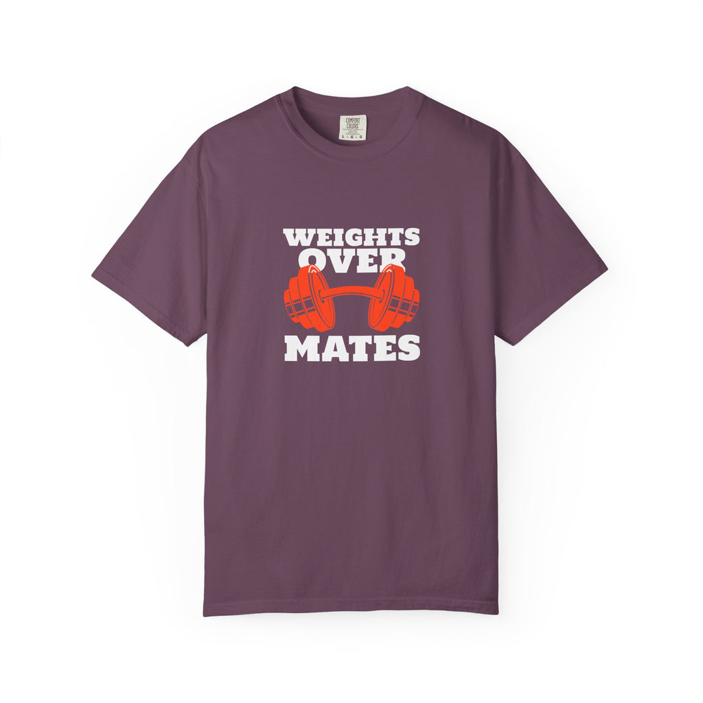 Weights Over Mates-T-Shirt