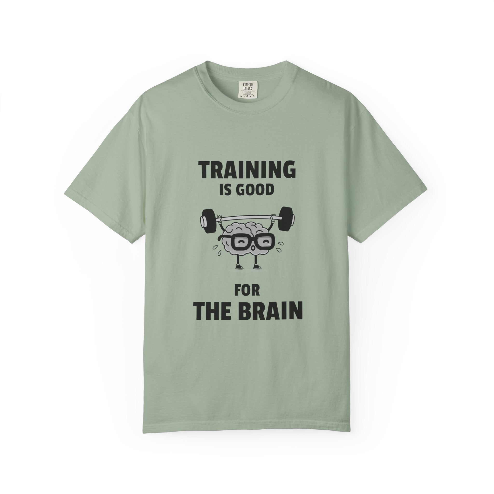 Training Is Good For The Brain-T-Shirt