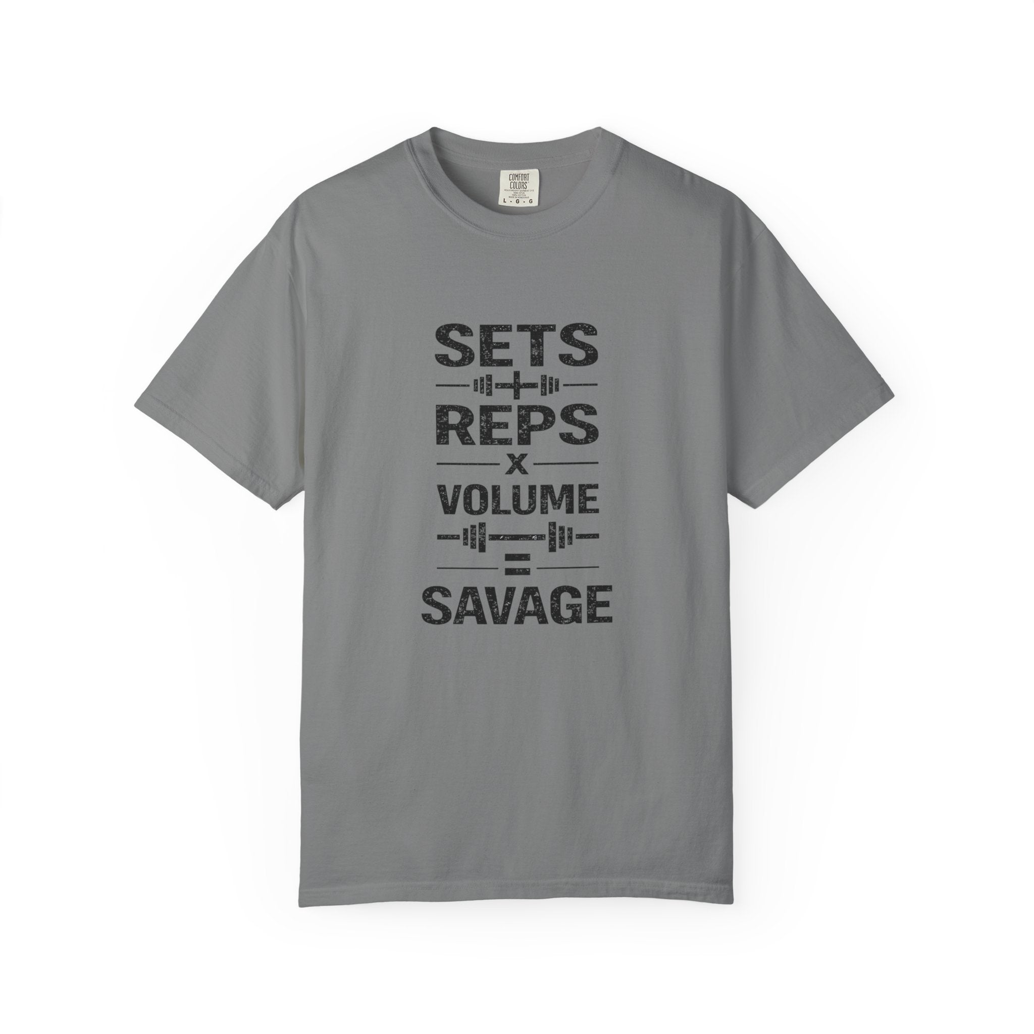 Sets+RepsxVolume=Savage-T-Shirt