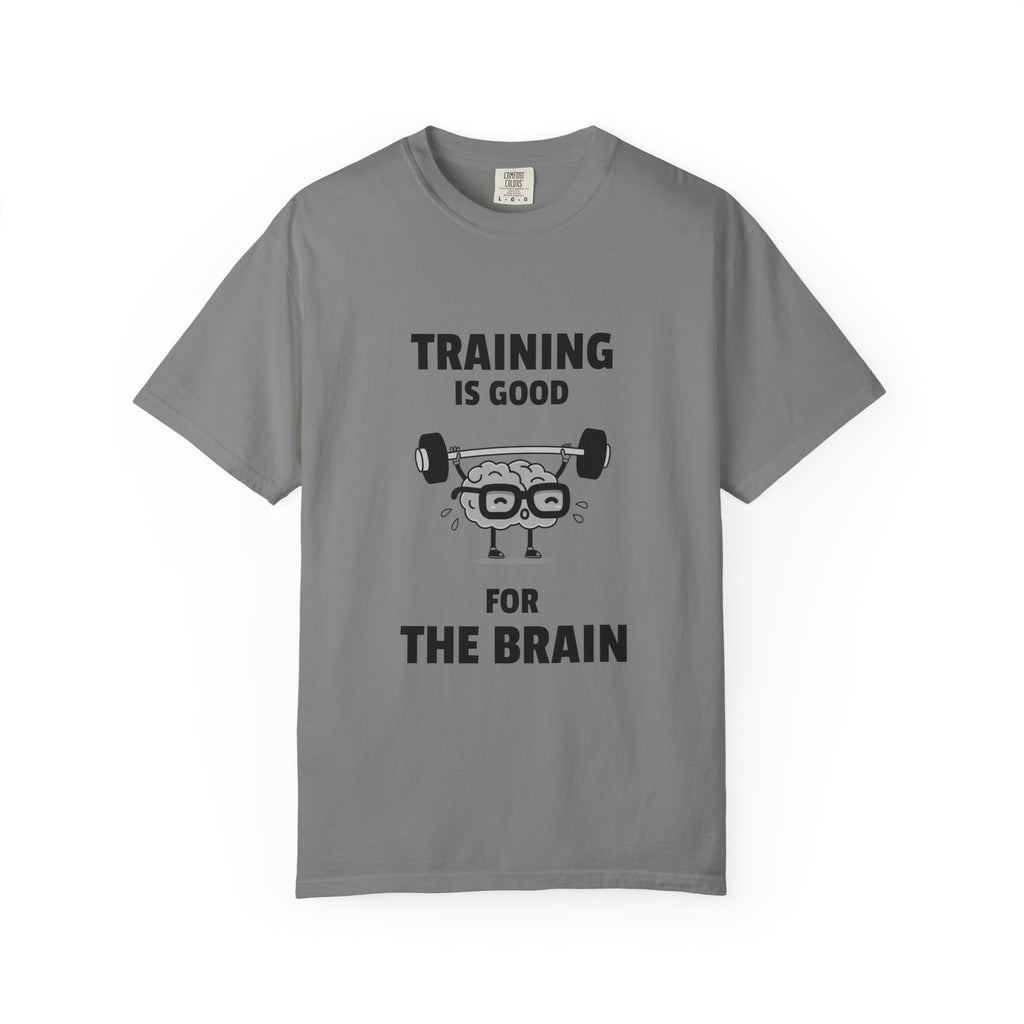Training Is Good For The Brain-T-Shirt