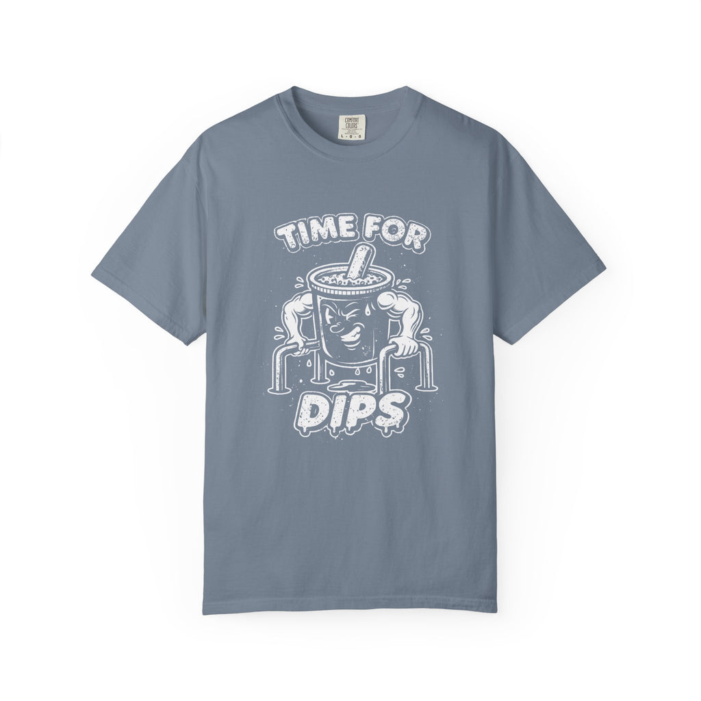 Time For Dips-T-Shirt
