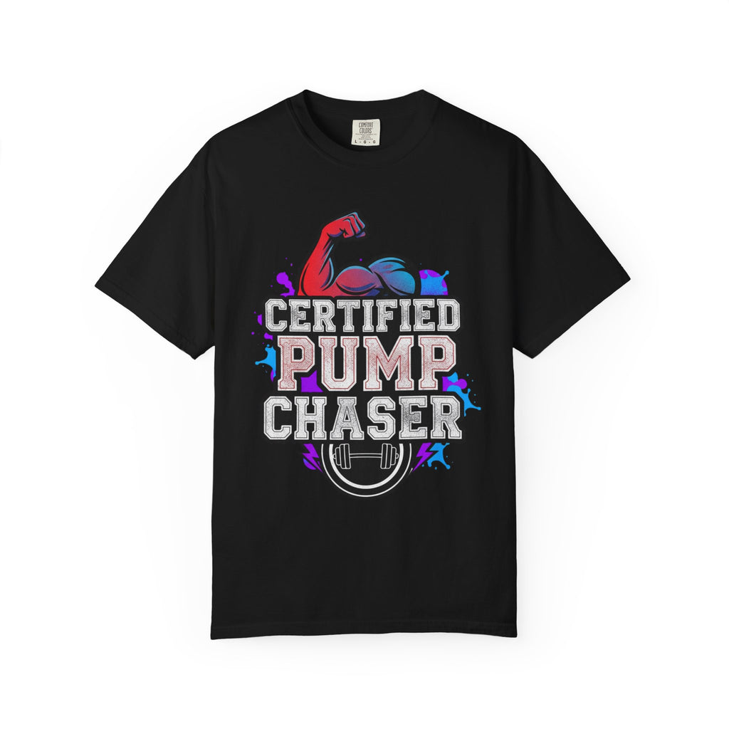 Certified Pump Chaser-T-Shirt