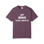 Lift Heavy Stay Pretty-T-Shirt