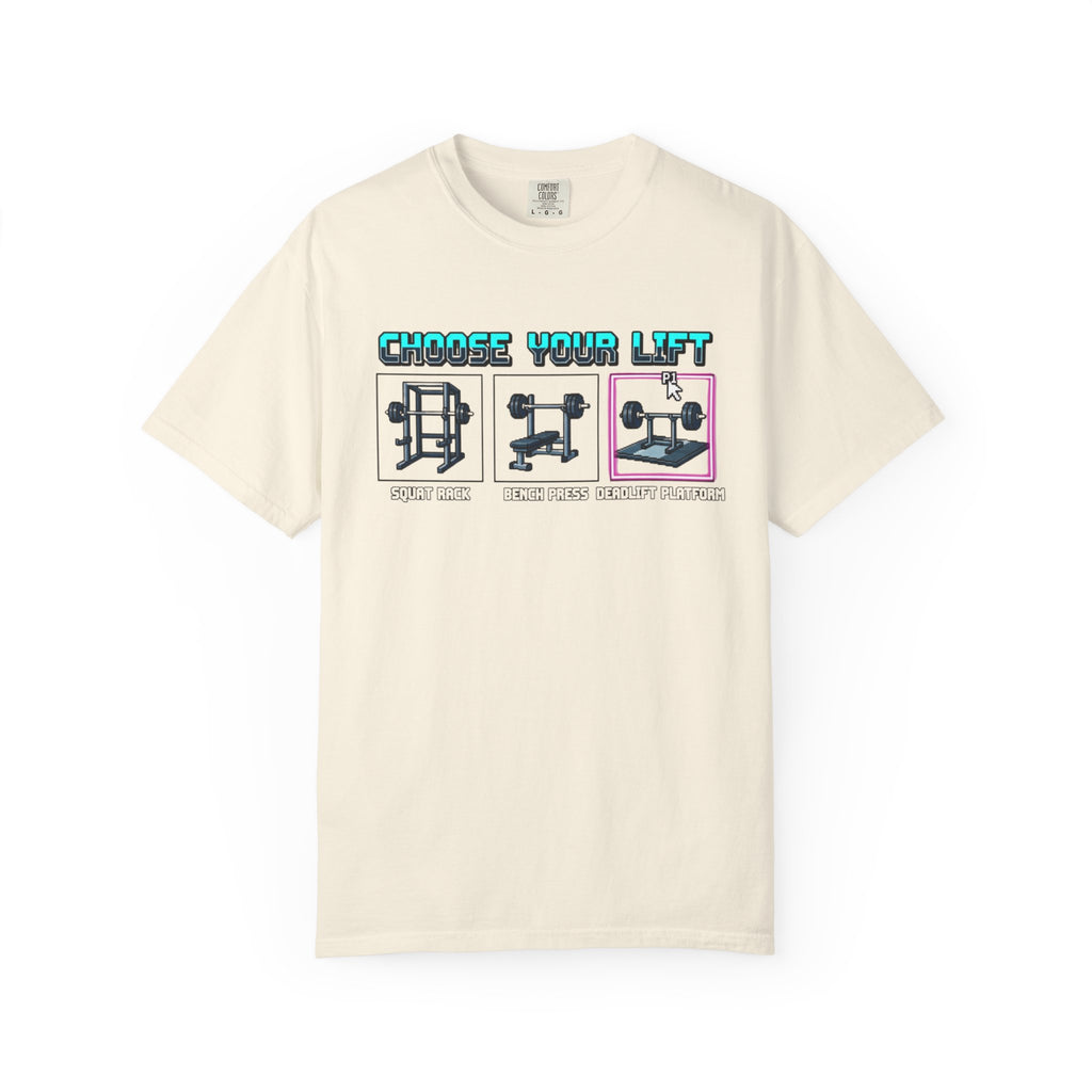 Choose your Lift-T-Shirt