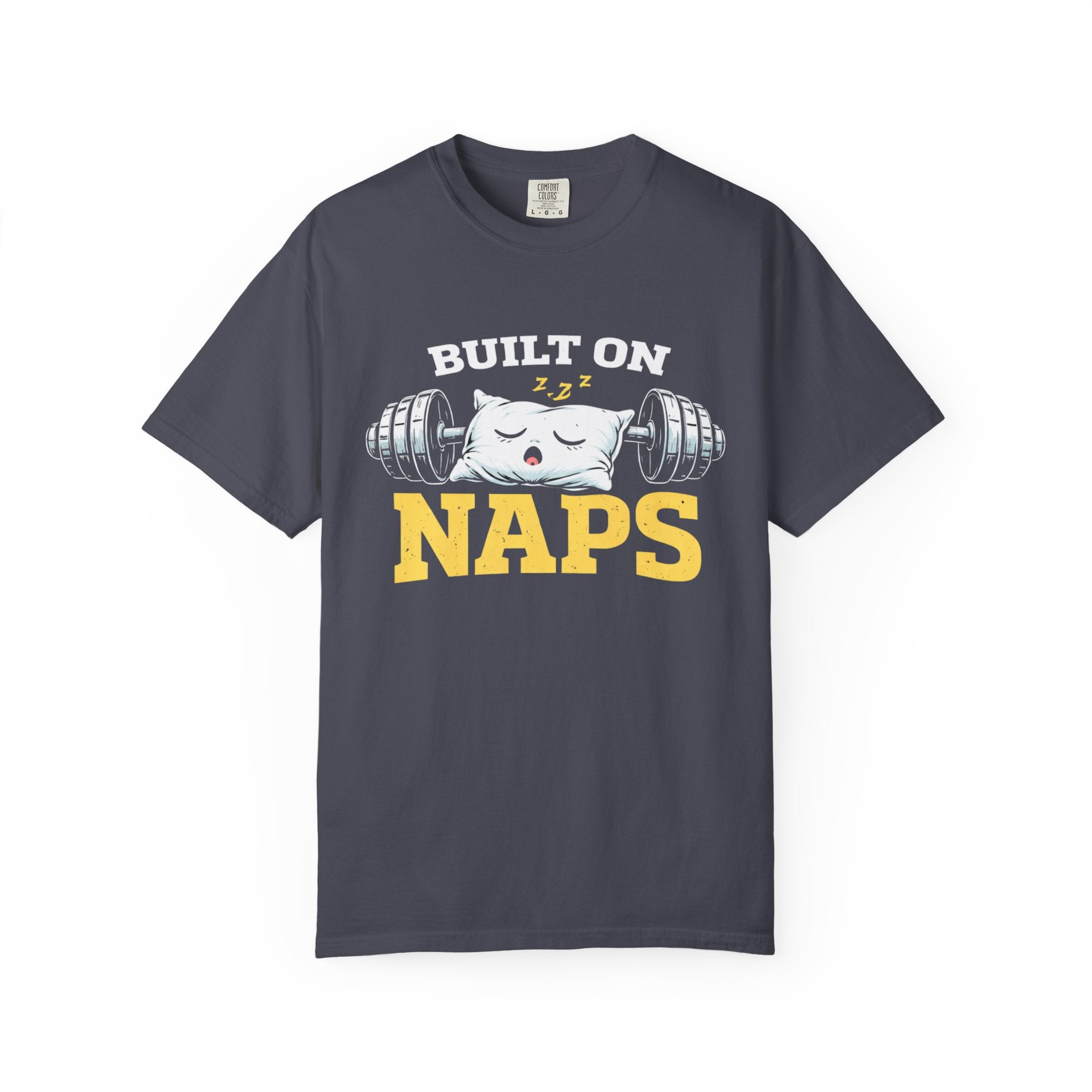Built On Naps-T-Shirt