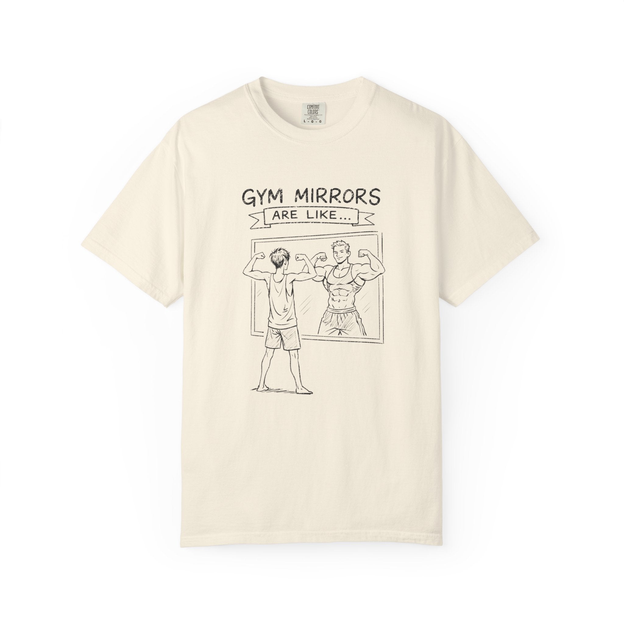 Gym Mirrors Are Like-T-Shirt