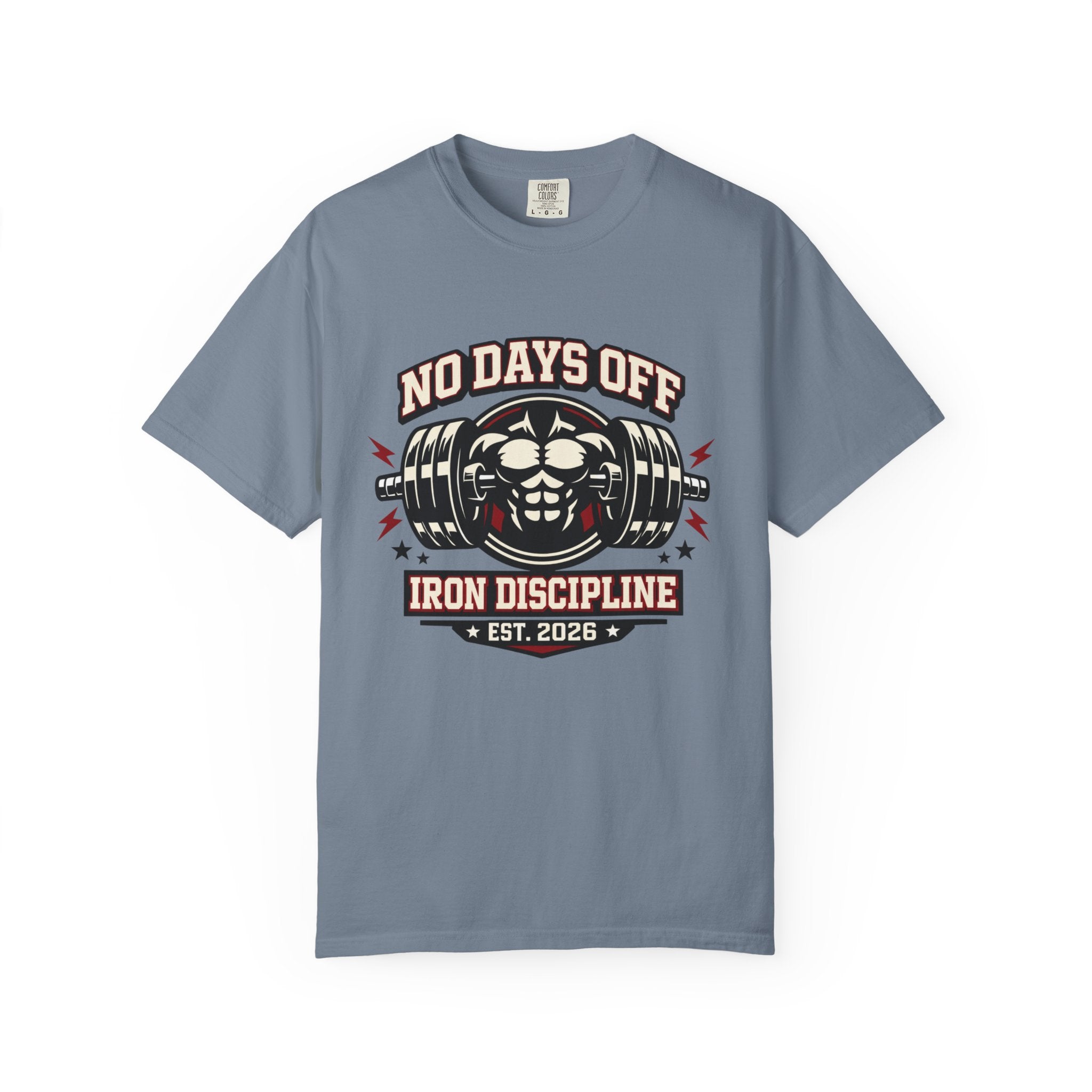 No Days Off Iron Discipline-T-Shirt