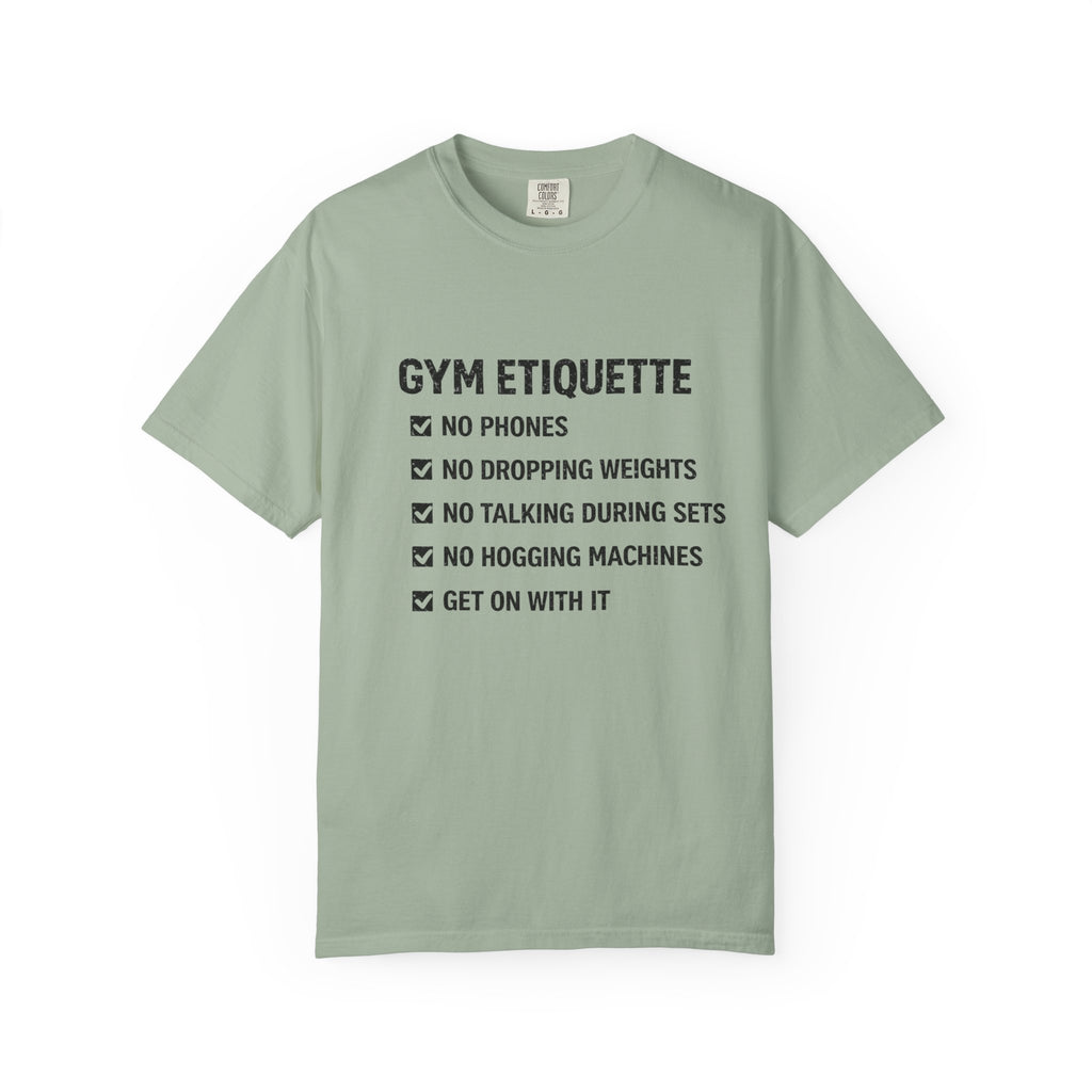 Gym Etiquette-T-Shirt
