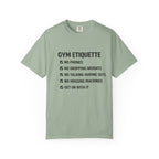 Gym Etiquette-T-Shirt