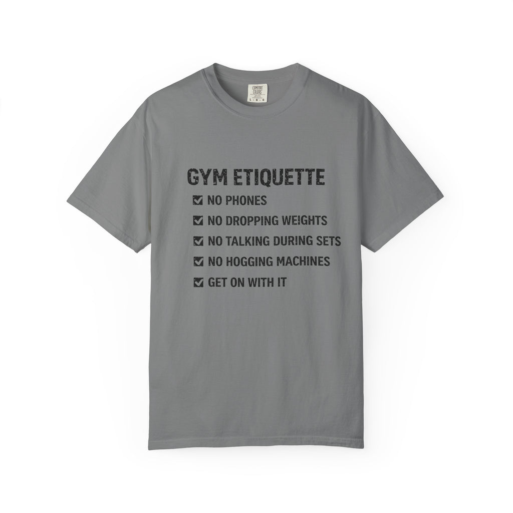 Gym Etiquette-T-Shirt