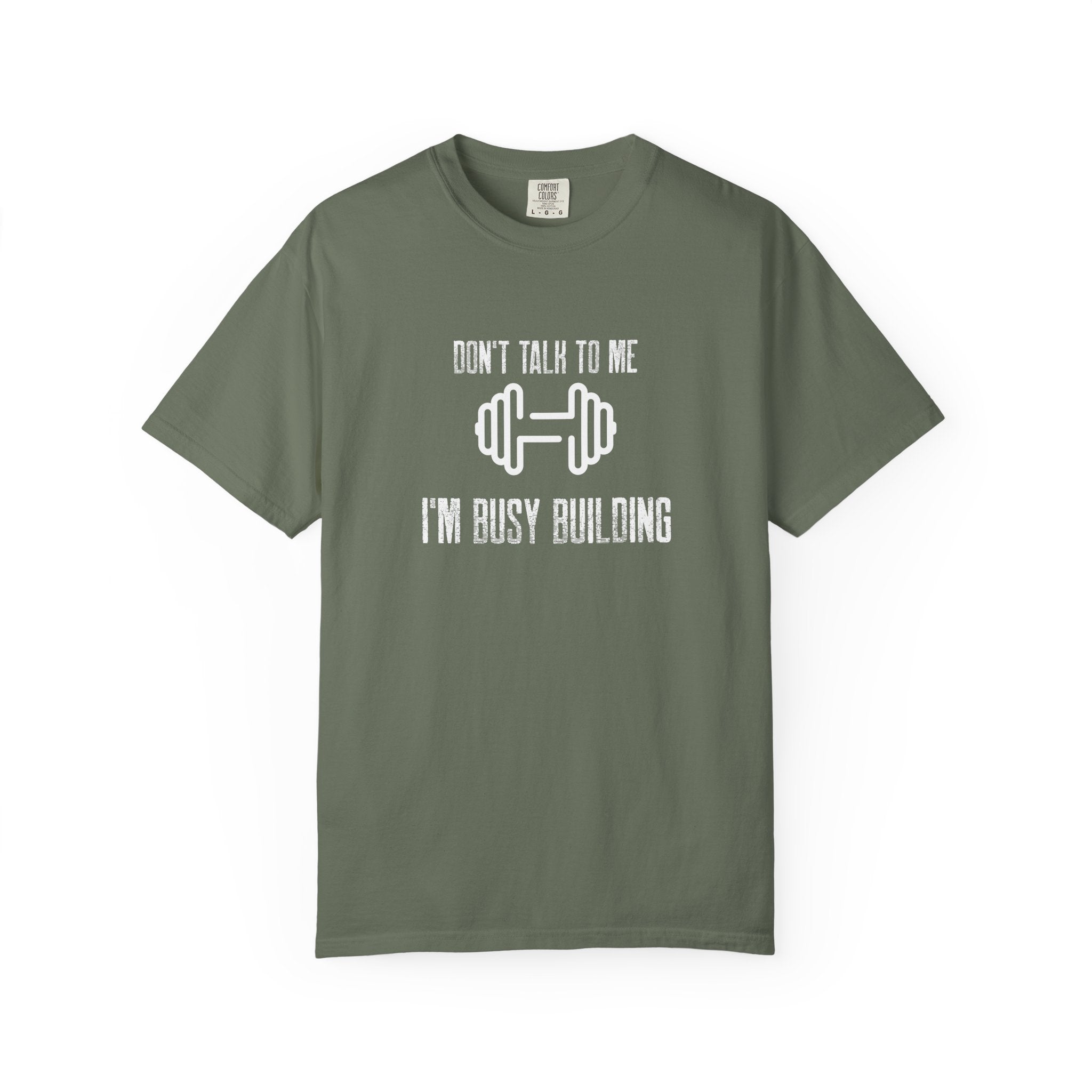 Don't Talk To Me I'm Busy Building -T-Shirt