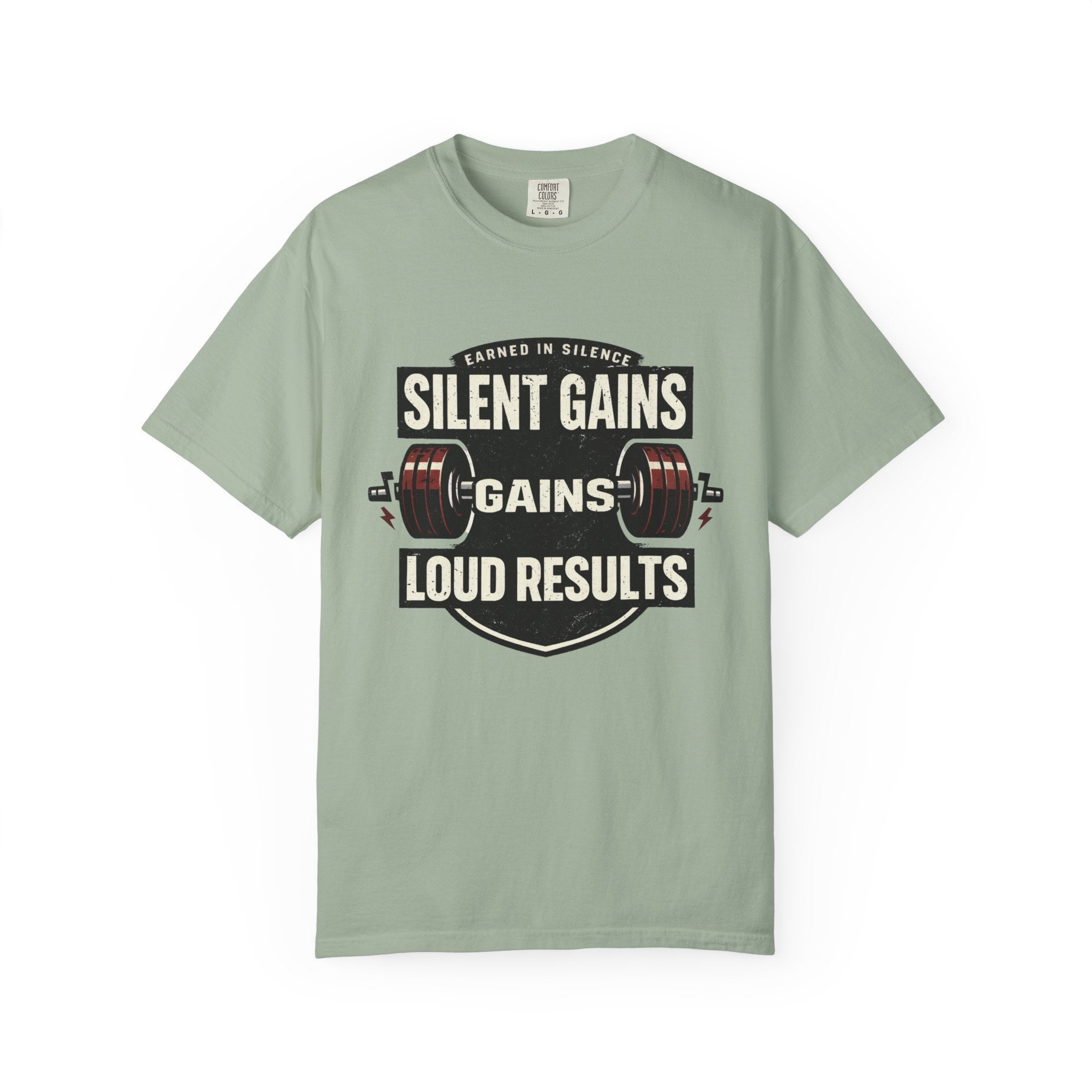 Silent Gains Loud Results-T-Shirt