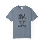 Sets+RepsxVolume=Savage-T-Shirt