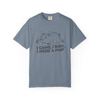 I Came I Saw I Need A Nap-T-Shirt