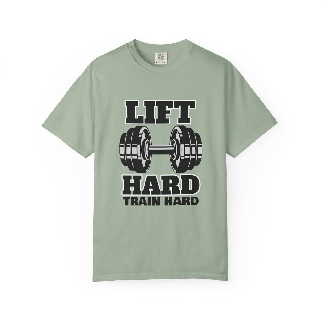 Lift Hard Train Hard-T-Shirt