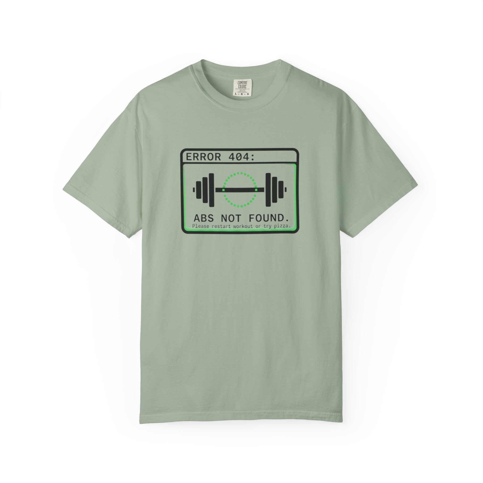 Error 404: Abs Not Found-T-Shirt