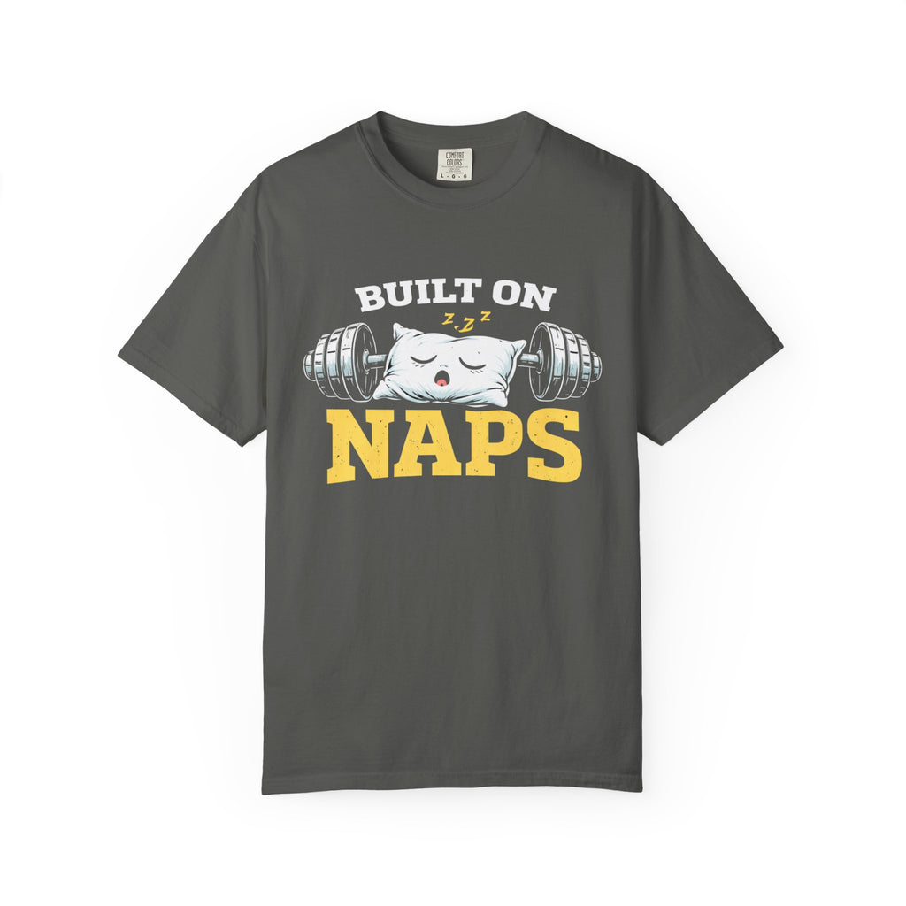 Built On Naps-T-Shirt