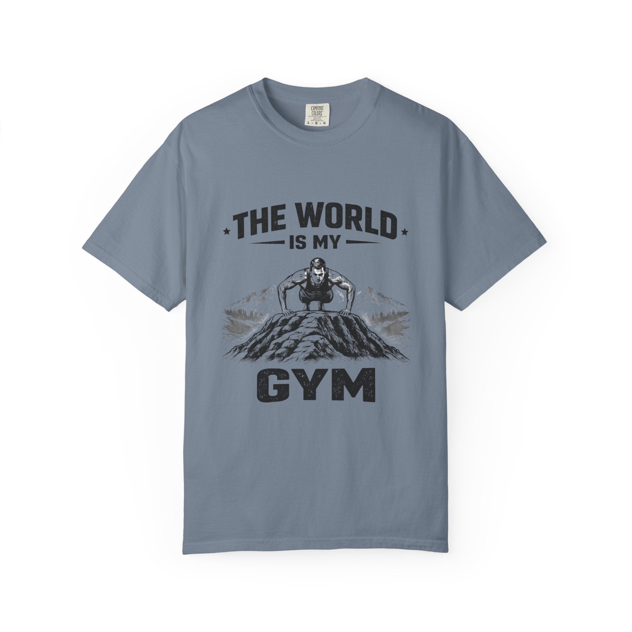 The World Is My Gym-T-Shirt