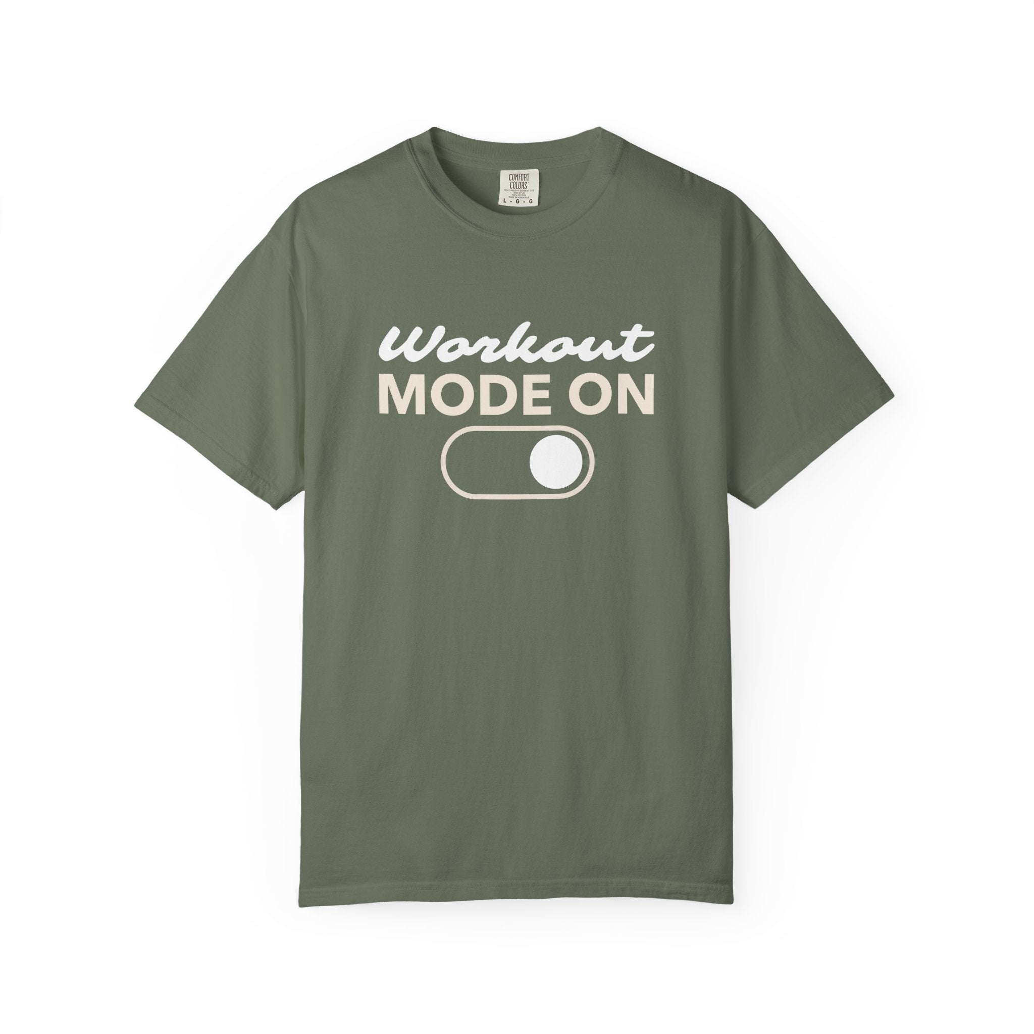 Workout Mode On-T-Shirt