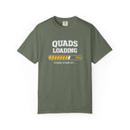 Quads Loading-T-Shirt