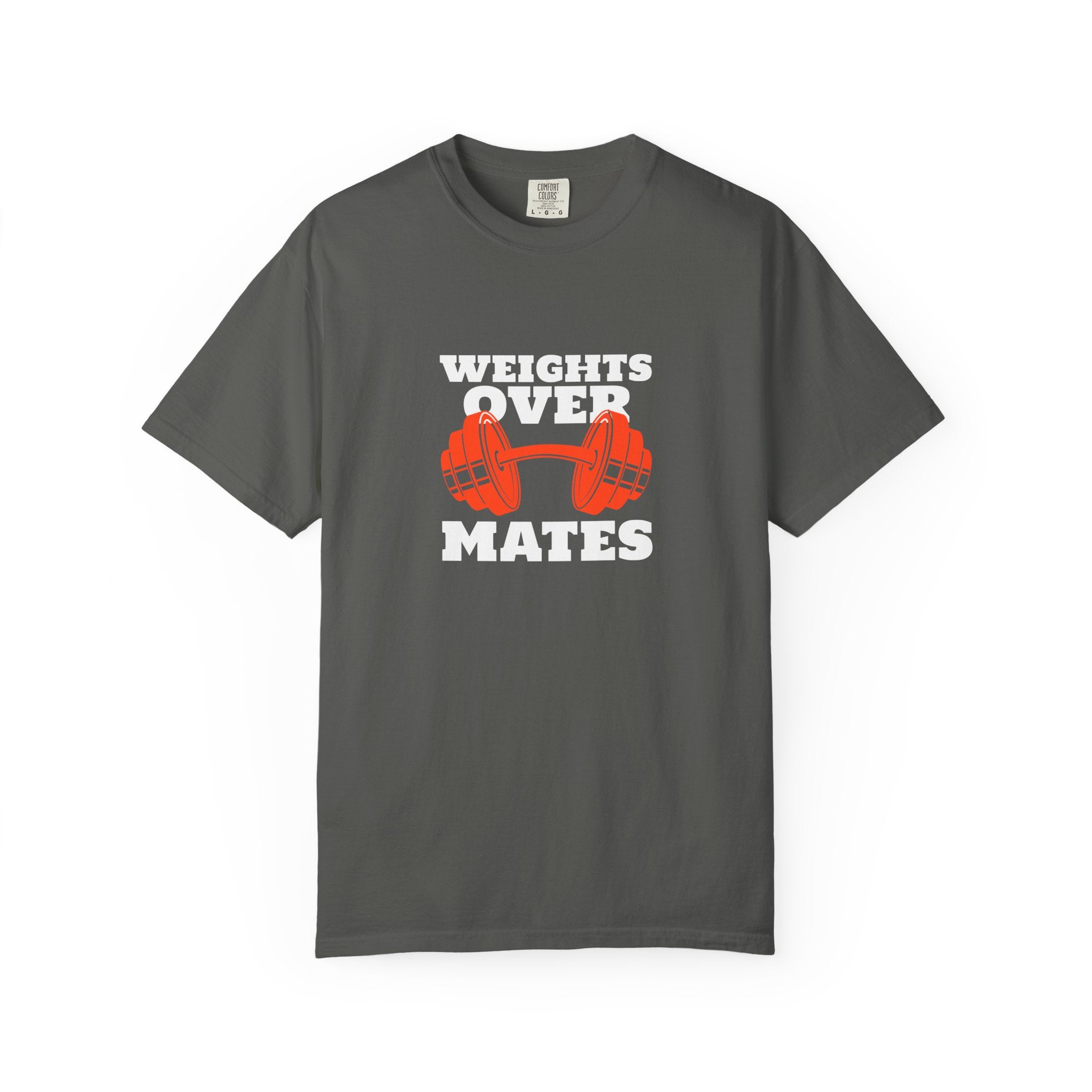 Weights Over Mates-T-Shirt