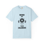 Work Off Them Calories-T-Shirt