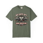 No Days Off Iron Discipline-T-Shirt