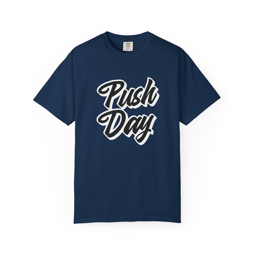 Push Day-T-Shirt