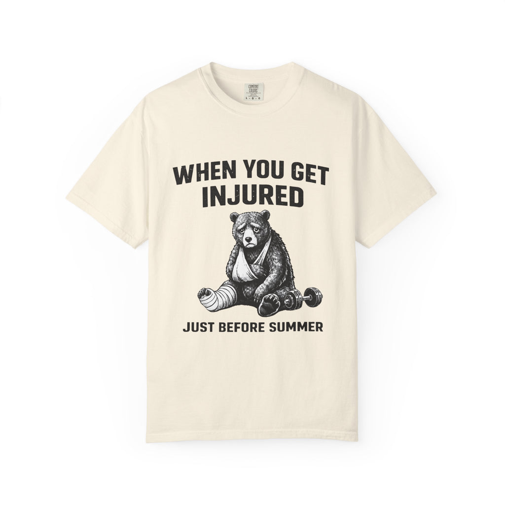 When You Get Injured Just Before Summer- T-Shirt