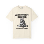 When You Get Injured Just Before Summer- T-Shirt