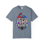 Certified Pump Chaser-T-Shirt