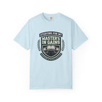 Studying For My Master's In Gains-T-Shirt
