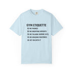 Gym Etiquette-T-Shirt