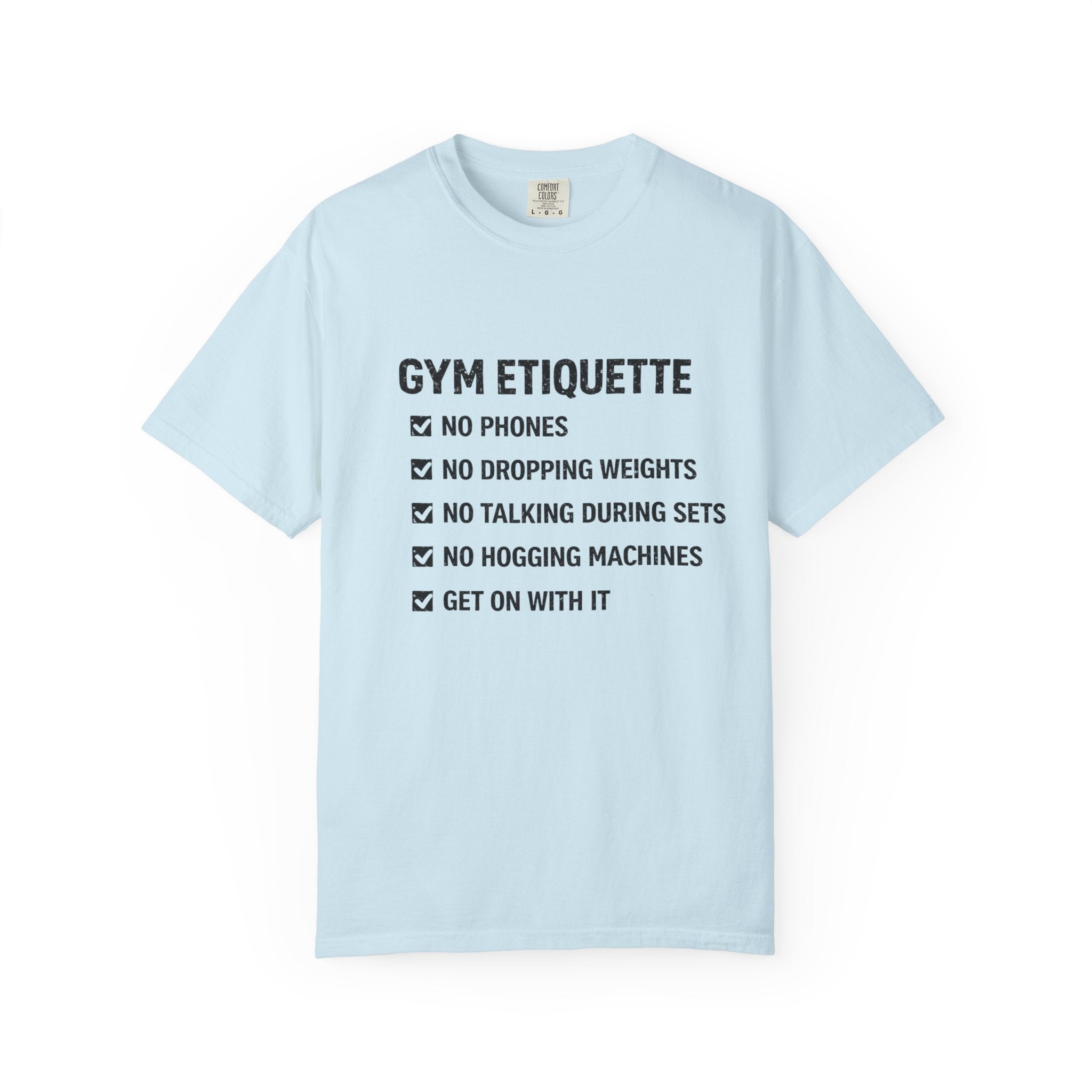Gym Etiquette-T-Shirt
