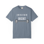 I Just Do It For The Groceries-T-Shirt