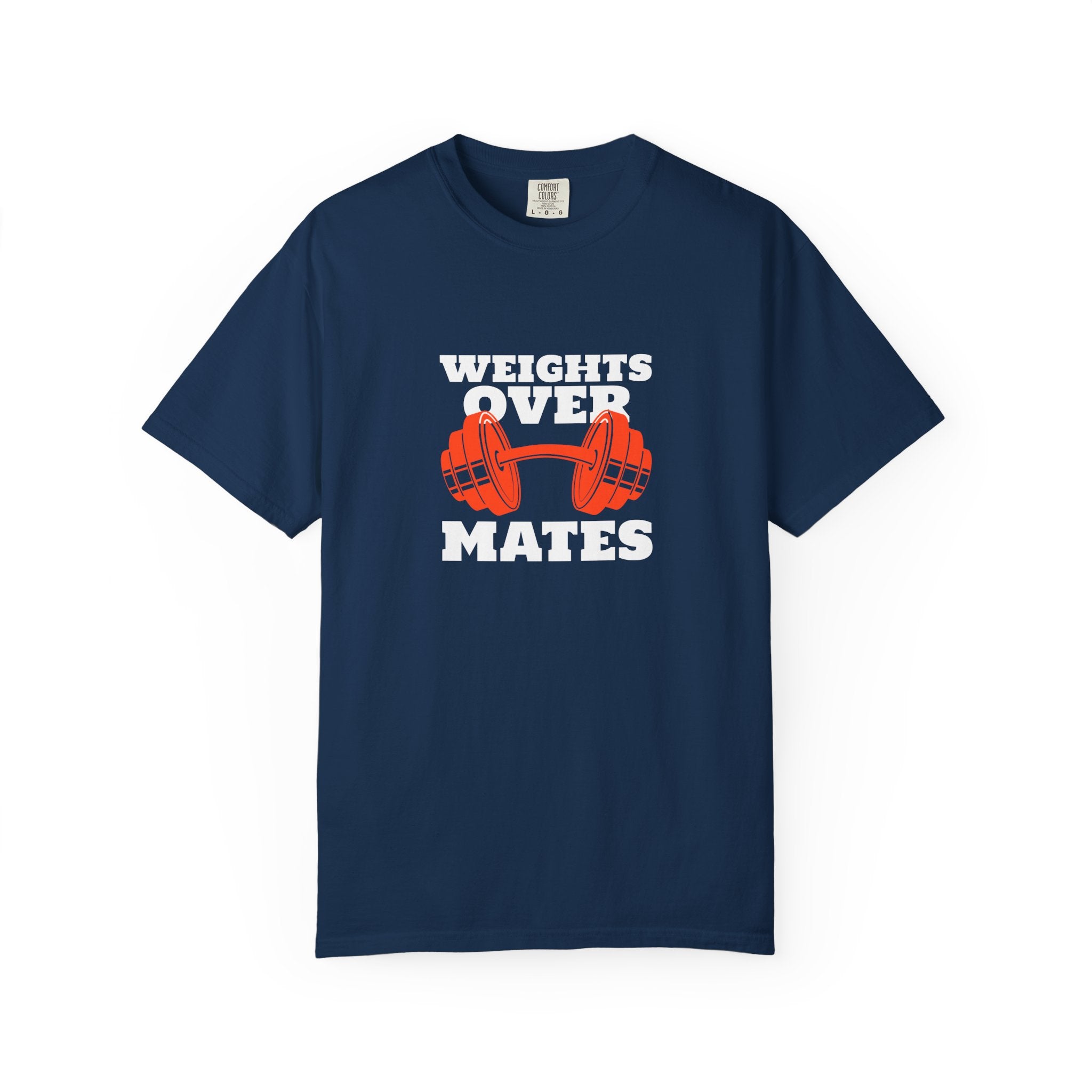 Weights Over Mates-T-Shirt