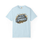 I Don't Sweat I Sparkle-T-Shirt
