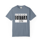 Straight Outta Gym-T-Shirt