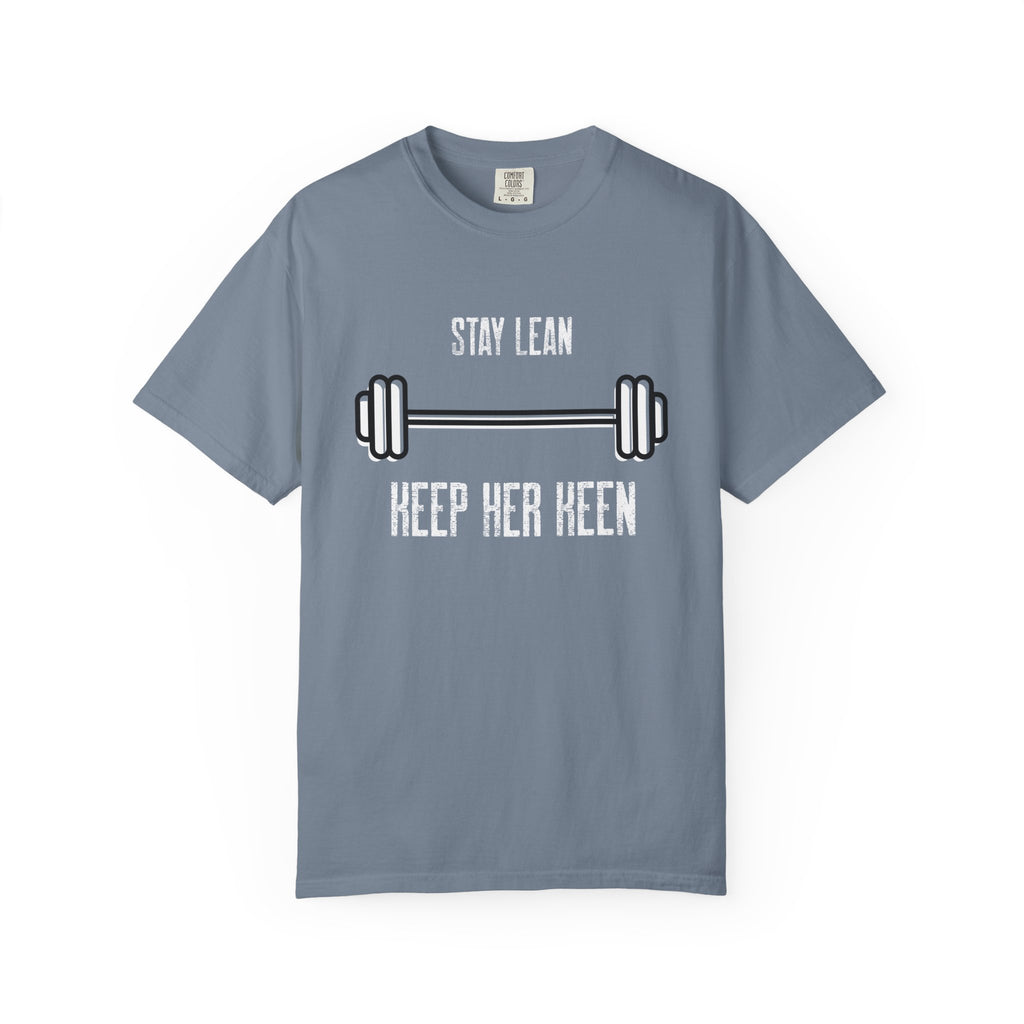 Stay Lean Keep Her Keen-T-Shirt