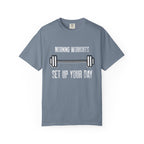 Morning Workouts Set Up Your Day-T-Shirt