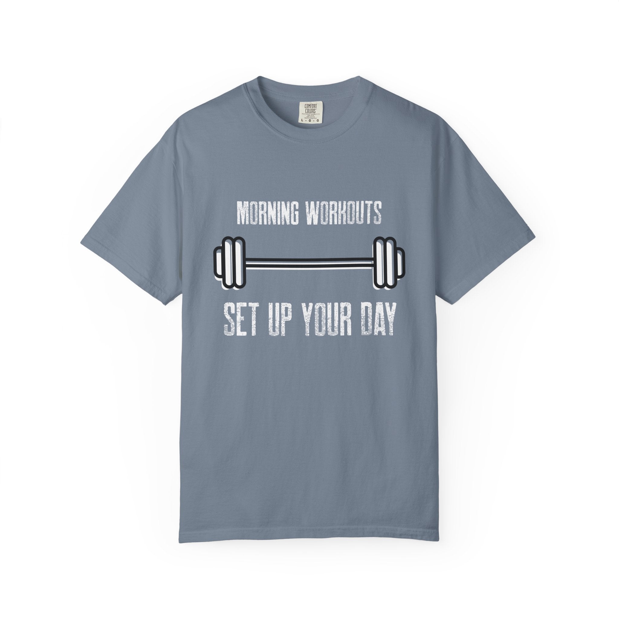 Morning Workouts Set Up Your Day-T-Shirt