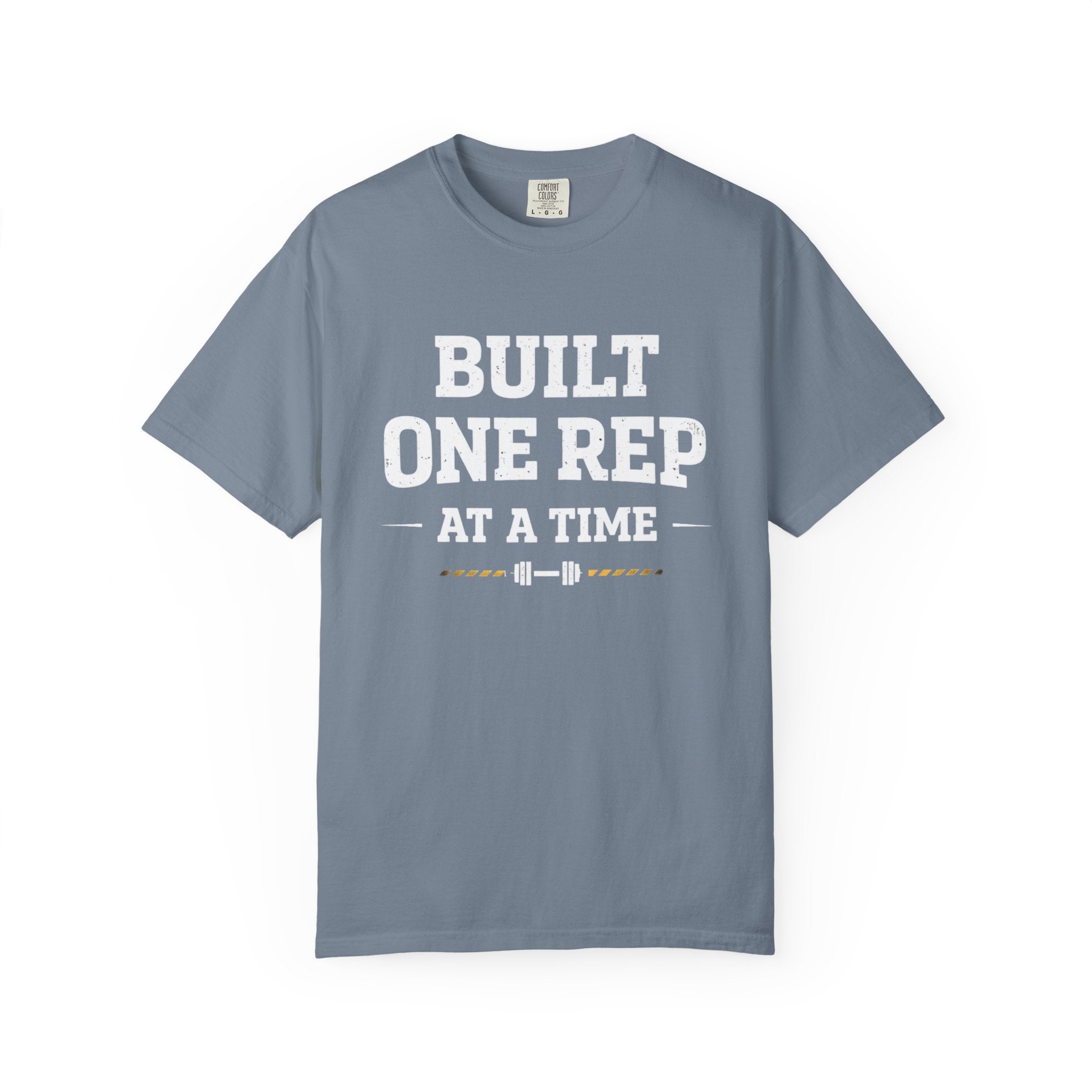 Built One Rep At A Time-T-Shirt