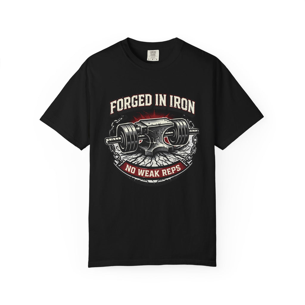 Forged In Iron No Weak Reps-T-Shirt
